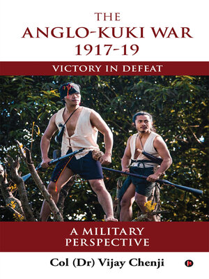cover image of The Anglo-Kuki War 1917-19
